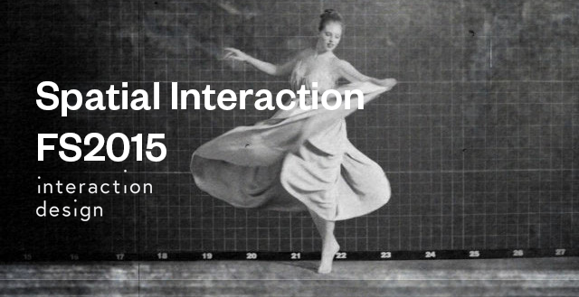 Blog Spatial Interaction Design ZHdK