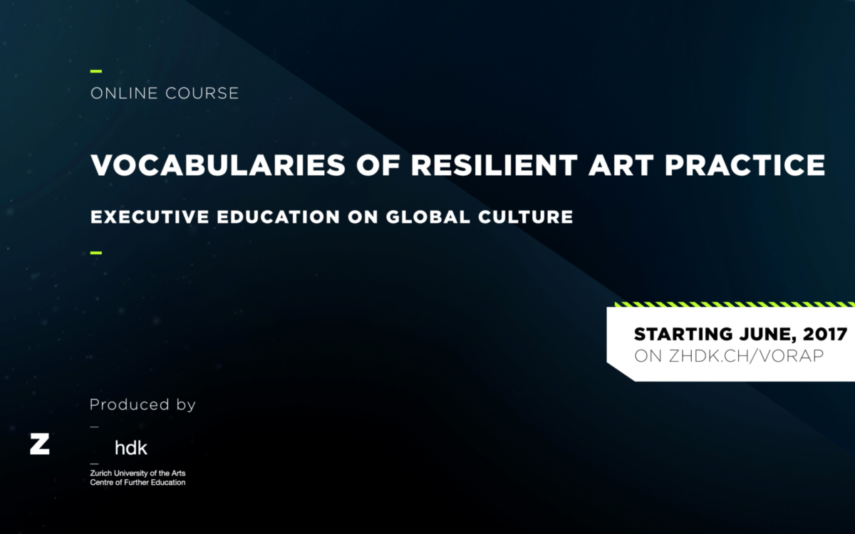 Vocabularies of Resilient Art Practice – neuer Onlinekurs