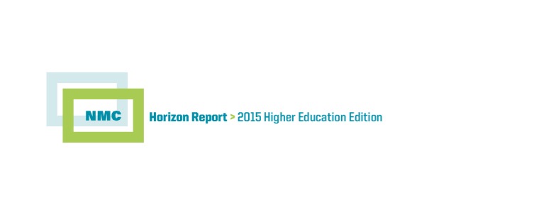 Trends im E-Learning: Horizon Report 2015 Higher Education