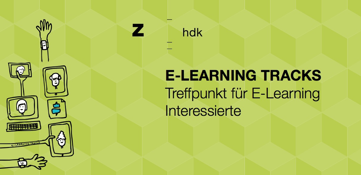 ZHdK E-Learning Track #1 – Treffpunkt für