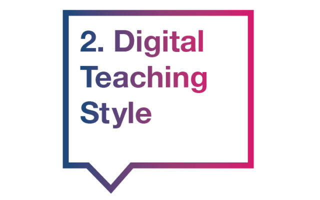 2. Digital Teaching Style